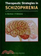 Therapeutic Strategies in Schizophrenia