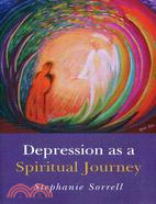 Depression As a Spiritual Journey