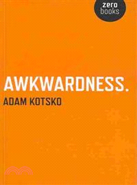 Awkwardness