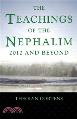 The Teachings of the Nephalim：2012 and Beyond