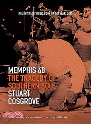 Memphis 68 ― The Tragedy of Southern Soul