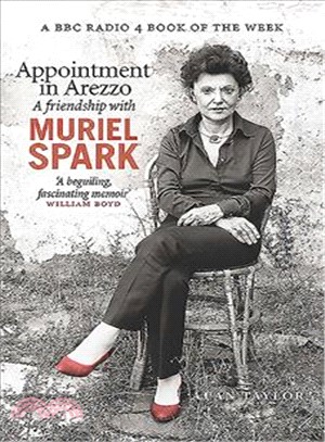 Appointment in Arezzo ― A Friendship With Muriel Spark
