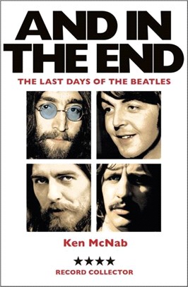 And in the End：The Last Days of the Beatles