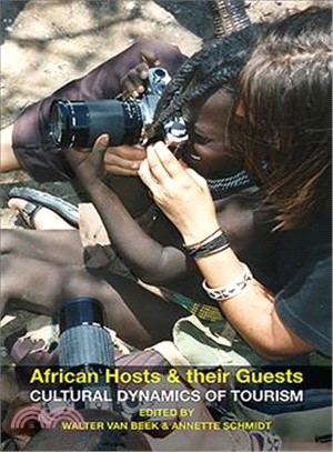 African Hosts & Their Guests—Cultural Dynamics of Tourism