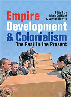 Empire, Development and Colonialism ― The Past in the Present