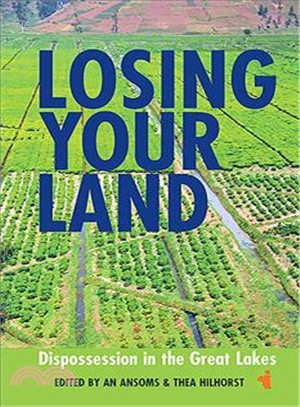 Losing Your Land ― Dispossession in the Great Lakes