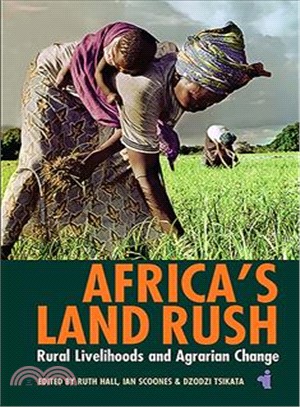 Africa's Land Rush ─ Rural Livelihoods & Agrarian Change
