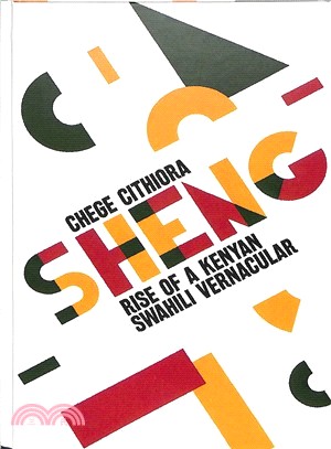 Sheng ― Rise of a Kenyan Swahili Vernacular