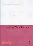 Mapping World Literature: International Canonization and Transnational Literatures