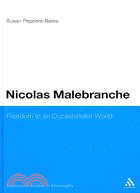 Nicolas Malebranche: Freedom in an Occasionalist World