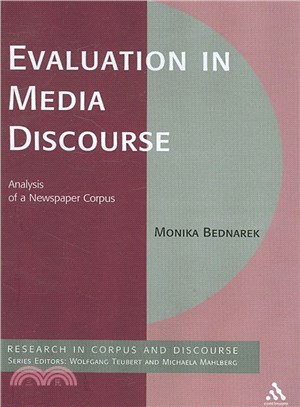 Evaluation in Media Discourse: Analysis of a Newspaper Corpus