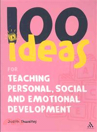 100 Ideas for Teaching Personal, Social and Emotional Development