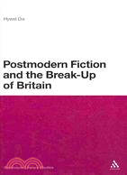 Postmodern Fiction and the Break-Up of Britain