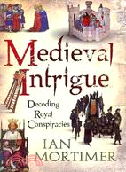 Medieval Intrigue: Decoding Royal Conspiracies