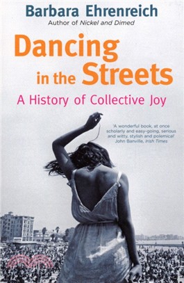 Dancing In The Streets：A History Of Collective Joy