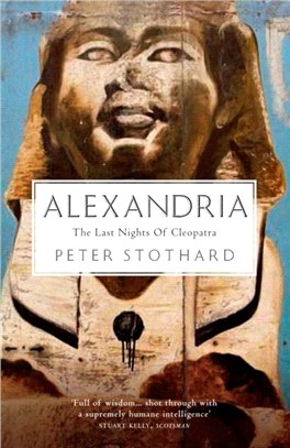 Alexandria：The Last Nights of Cleopatra