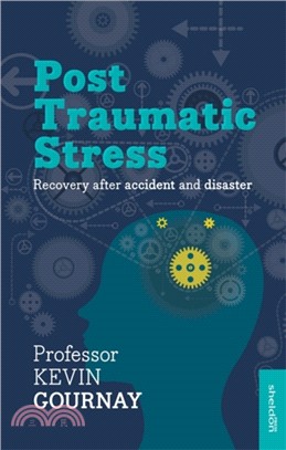 Post-Traumatic Stress Disorder：Recovery After Accident And Disaster