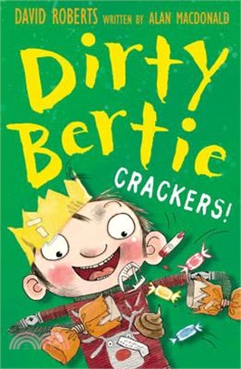 Dirty bertie : Crackers!