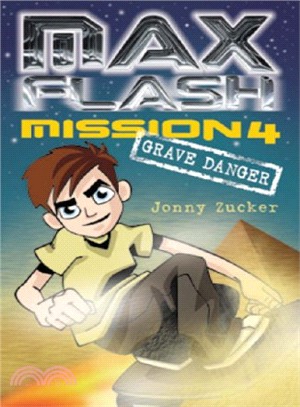 Max Flash: Grave Danger