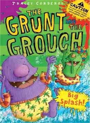 Grunt and Grouch: The Big Spl