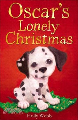 Holly Webb Animal Stories: Oscar's Lonely Christmas | 拾書所