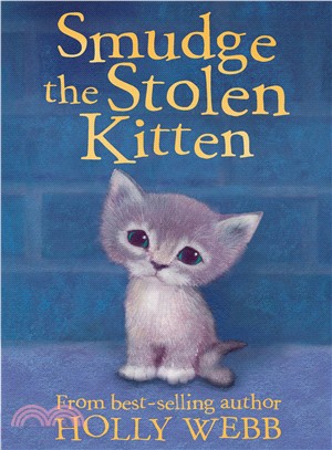 Smudge the stolen kitten /