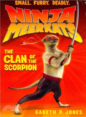 Ninja Meerkats: The Clan of t