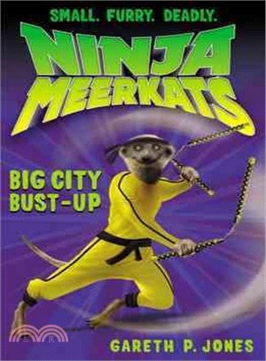 Ninja Meerkats: Big City Bust
