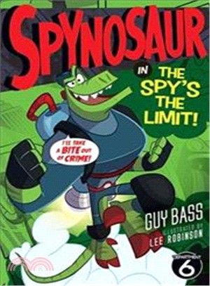 Spynosaur 3: The Spy's the Limit