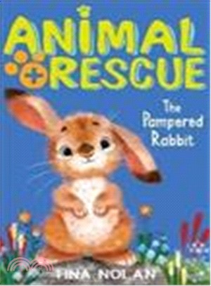 The Pampered Rabbit (Animal Rescue)