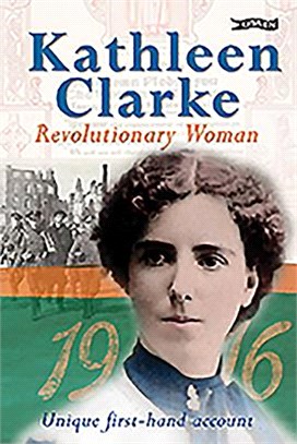 Kathleen Clarke ─ Revolutionary Woman