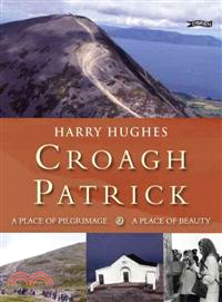 Croagh Patrick — A Place of Pilgrimage. a Place of Beauty