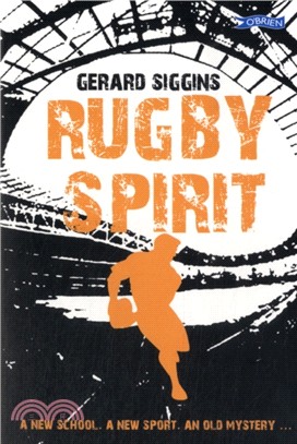 Rugby Spirit：A new school, a new sport, an old mystery...