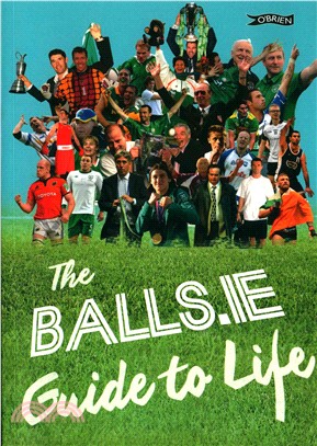 The Balls.ie Guide to Life