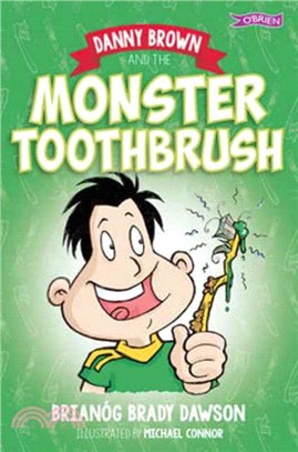 Danny Brown and the Monster Toothbrush