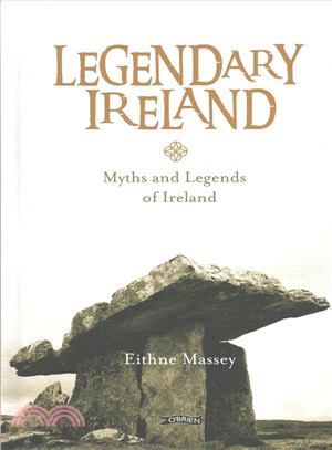 Legendary Ireland ─ Myths and Legends of Ireland