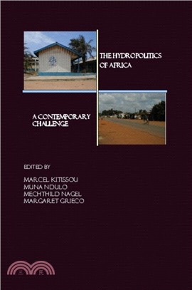 The Hydropolitics of Africa：A Contemporary Challenge