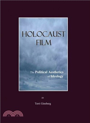 Holocaust Film ― The Political Aesthetics of Ideology