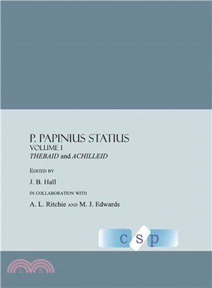 P. Papinius Statius ― Thebaid and Achilleid