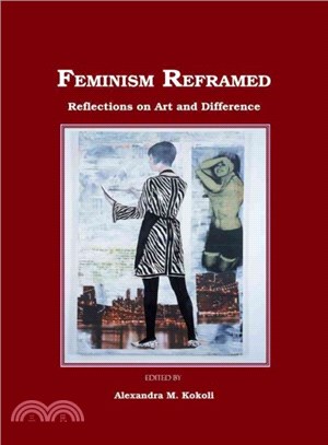 Feminism Reframed ─ Reflections on Art and Difference