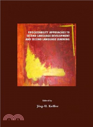 Processability Approaches to Second Language Development and Second Language Learning