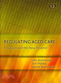 Regulating aged care :ritual...
