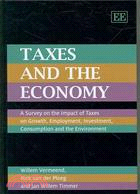 Taxes and the Economy: A Survey of the Impact of Taxes on Growth, Employment, Investment, Consumption and the Environment