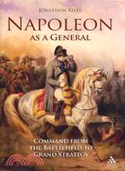 Napoleon As a General