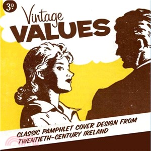 Vintage Values ― Classic Pamphlet Cover Design from Twentieth-century Ireland