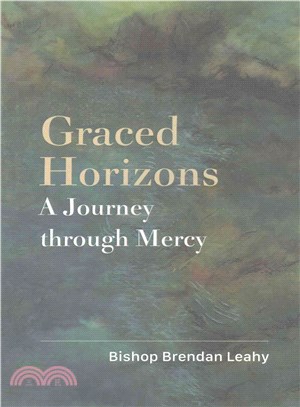 Graced Horizons ― A Journey Through Mercy