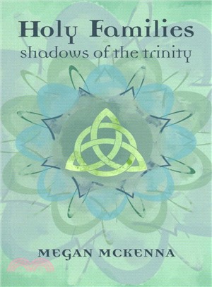 Holy Families ― Shadows of the Trinity