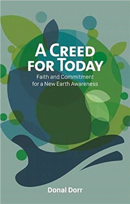 A Creed for Today：Faith and Commitment for Our New Earth Awareness