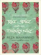 Rice, Spice and All Things Nice