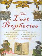 The Lost Prophecies: A Historical Mystery